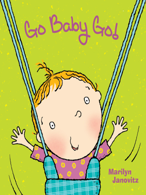Title details for Go Baby Go by Marilyn Janovitz - Wait list